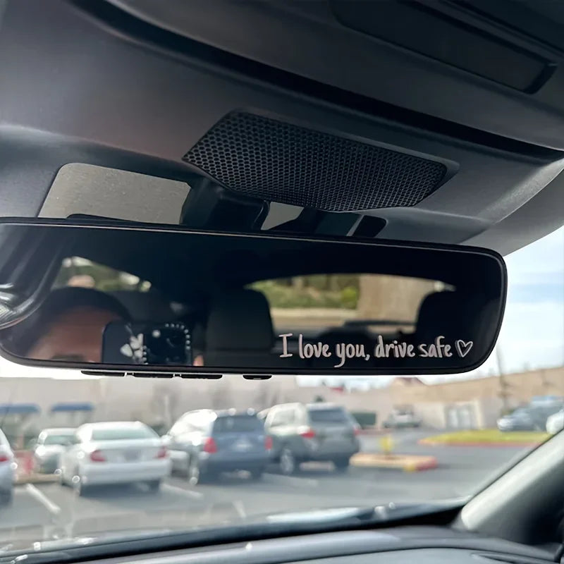 I Love You Drive Safe Mirror Sticker